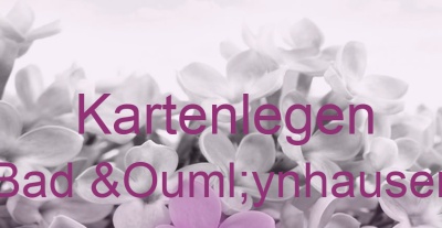 Kartenlegen Bad Öynhausen | Top-Experten für Kartenlegen, Wahrsagen, Hellsehen, Zukunftsdeutung. Kartenlegen Bad Öynhausen | Top-Experten für Kartenlegen, Wahrsagen, Hellsehen, Zukunftsdeutung.